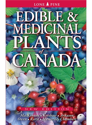 Edible & Medicinal Plants of Canada